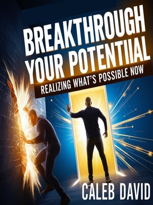 cover image of Breakthrough Your Potential